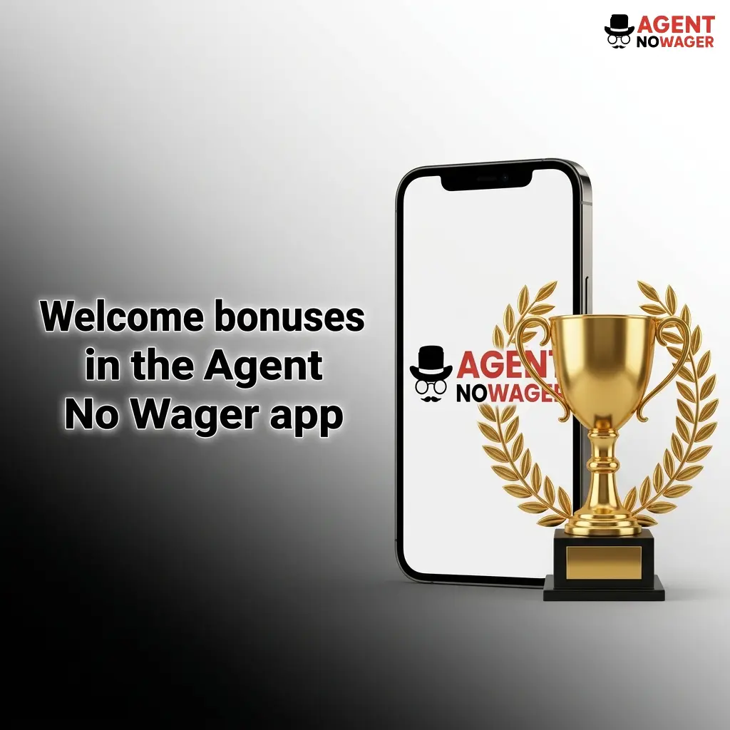Agent No Wager app welcome bonus options showing Sports and Casino choices with percentage boosts and free spins offers