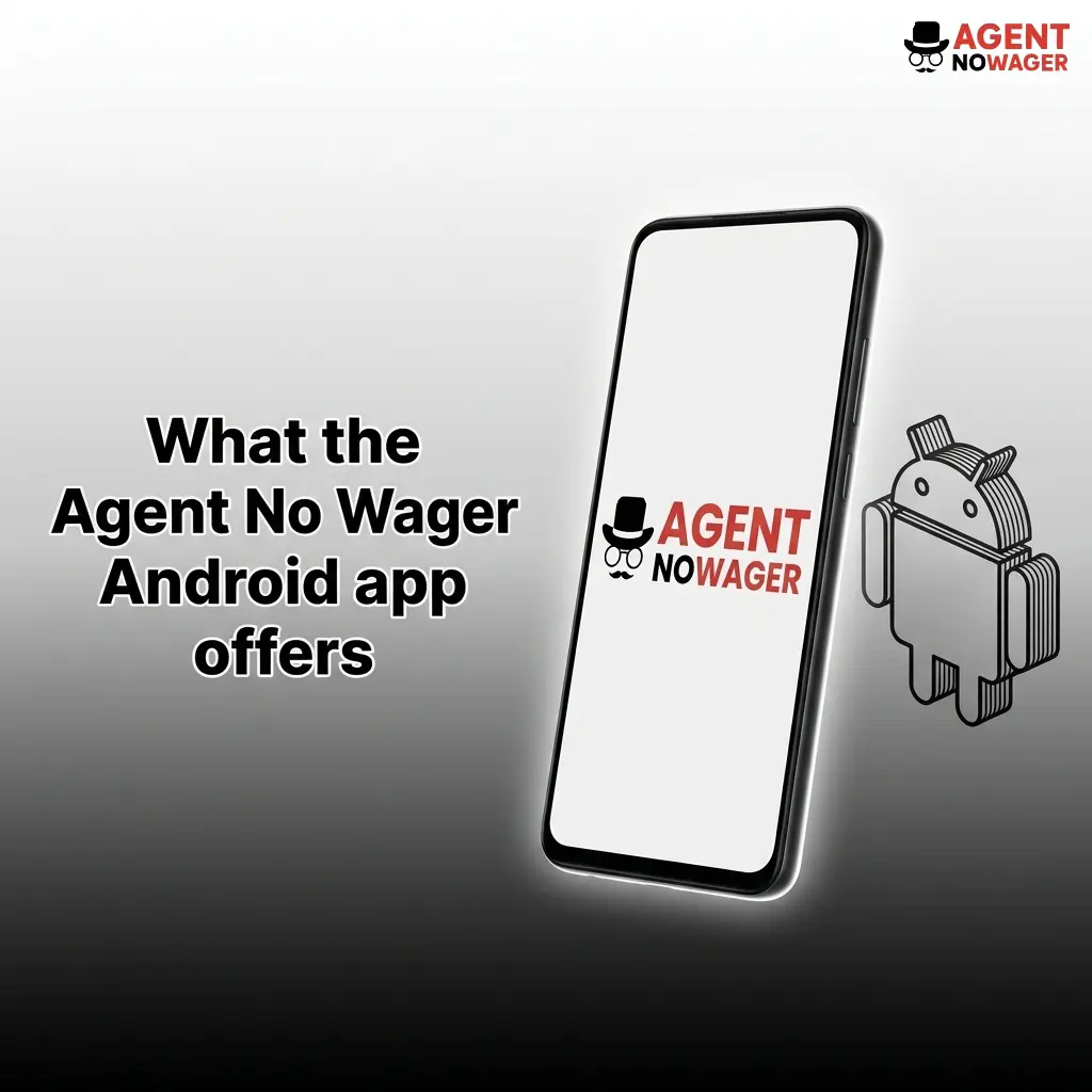 Agent No Wager Android app for on-the-go betting, casino slots, and payment management across the UK on phones and tablets